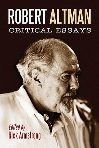 robert altman,critical essays
