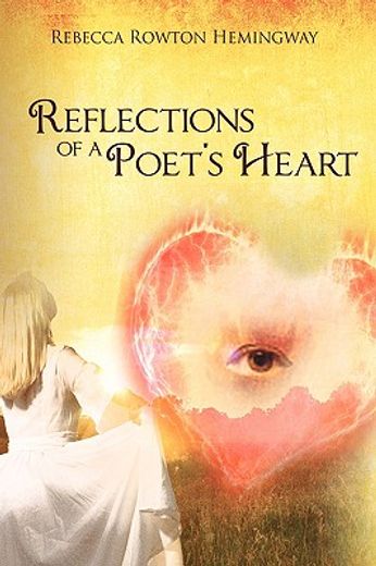 reflections of a poet´s heart