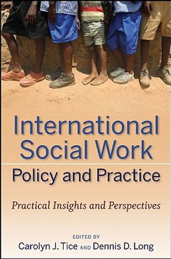 international social work policy and practice,practical insights and perspectives