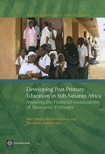 developing post-primary education in sub-saharan africa,assessing the financial sustainability of alternative pathways