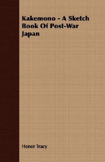 kakemono - a sketch book of post-war jap (in English)