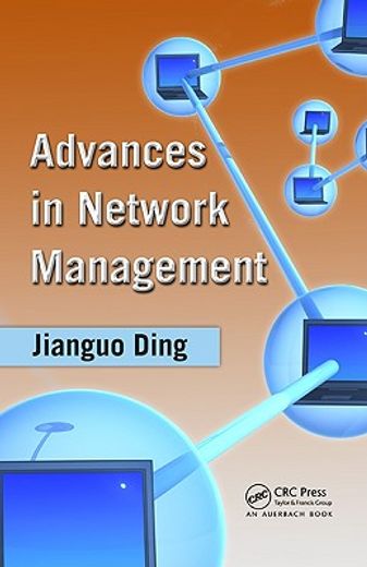 Advances in Network Management (en Inglés)