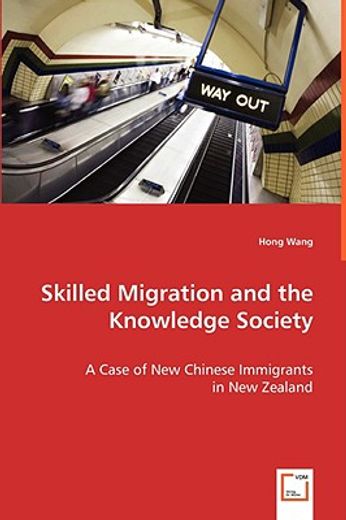 skilled migration and the knowledge society