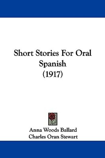 short stories for oral spanish
