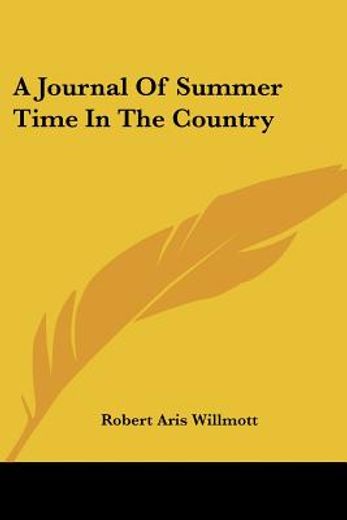 a journal of summer time in the country