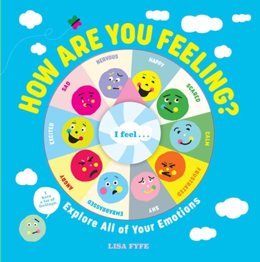 How are you Feeling? Explore all of Your Emotions (in English)