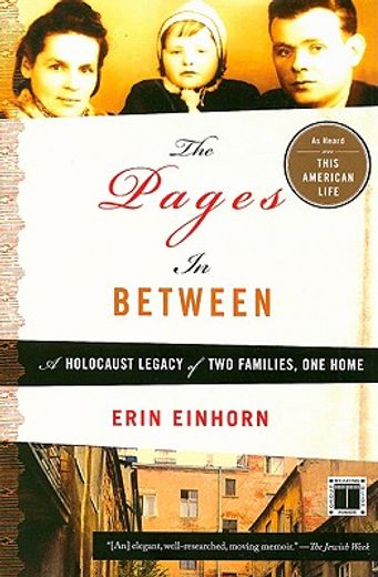 the pages in between,a holocaust legacy of two families, one home (in English)