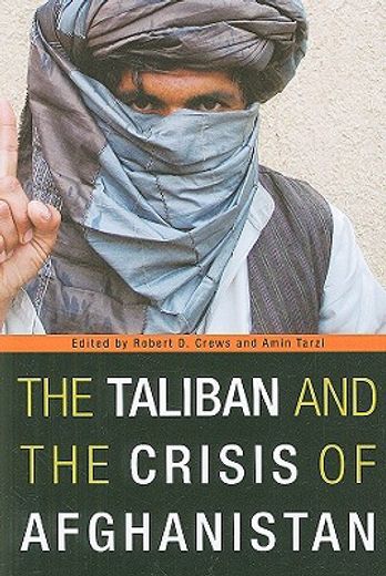 the taliban and the crisis of afghanistan