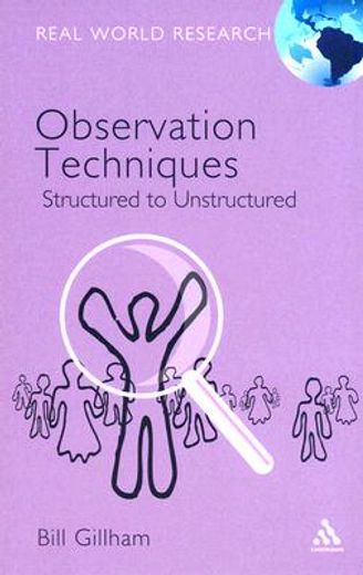 observation techniques,structured to unstructured