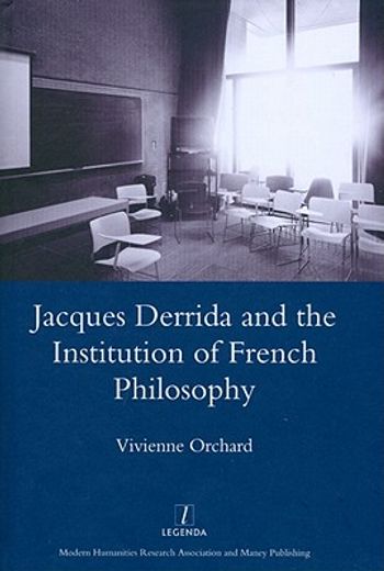 Jacques Derrida and the Institution of French Philosophy (en Inglés)