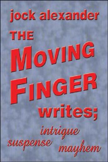 moving finger writes