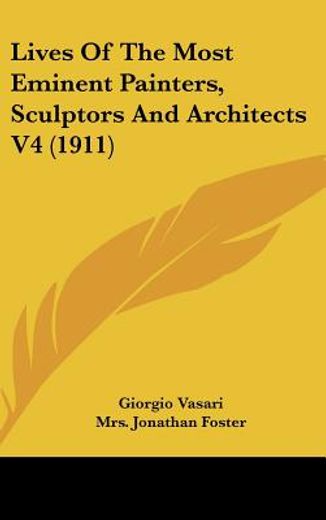 lives of the most eminent painters, sculptors, and architects