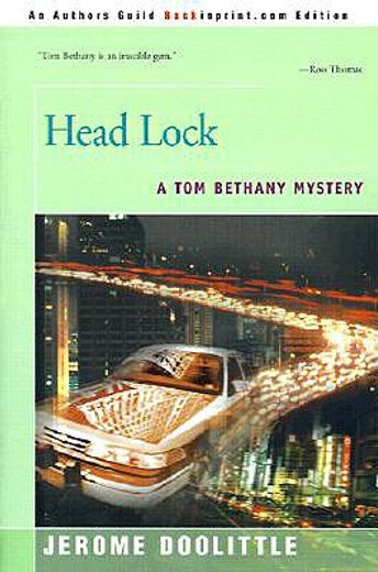 head lock,a tom bethany mystery