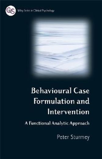 behavioral case formulation and intervention,a functional analytic approach