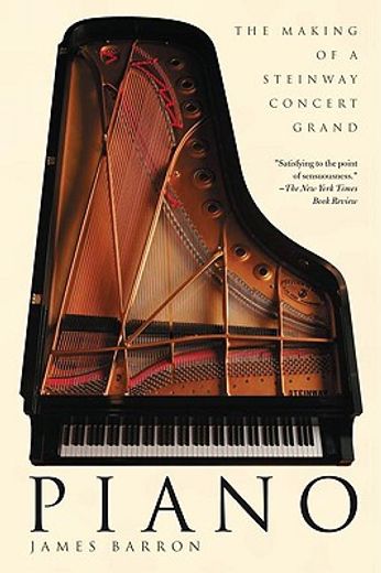 piano,the making of a steinway concert grand (en Inglés)