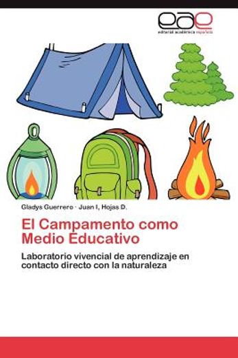 el campamento como medio educativo (in Spanish)
