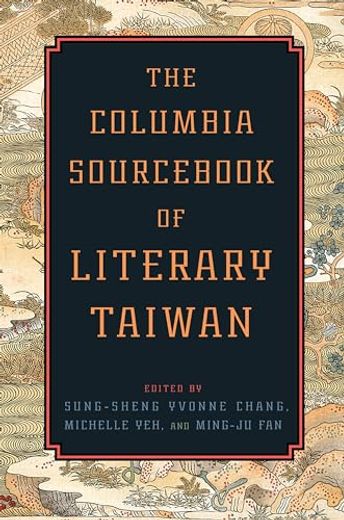 The Columbia Sourcebook of Literary Taiwan (in English)