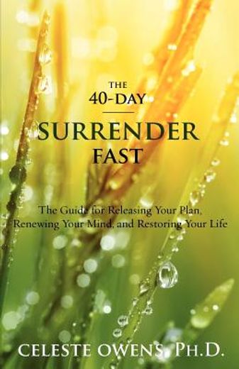 the 40-day surrender fast (en Inglés)