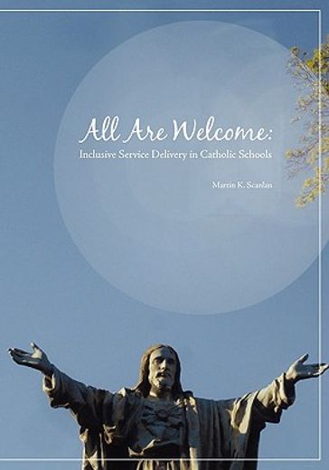 all are welcome: inclusive service delivery in catholic schools