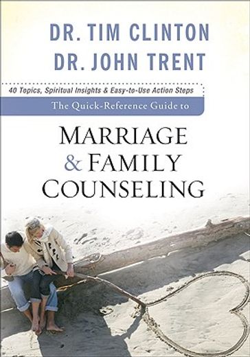 the quick-reference guide to marriage & family counseling (en Inglés)