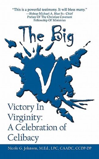 the big v victory in virginity,a celebration of celibacy