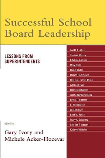 successful school board leadership,lessons from superintendents