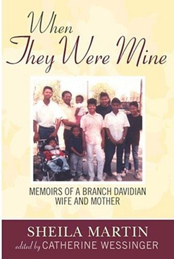 when they were mine,memoirs of a branch davidian wife and mother