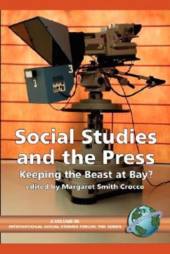 social studies and the press,keeping the beast at bay?
