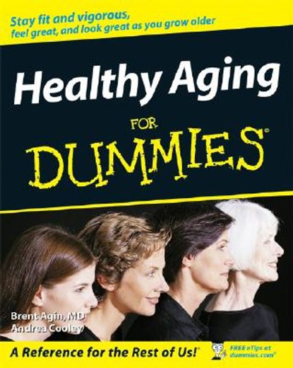 healthy aging for dummies (en Inglés)