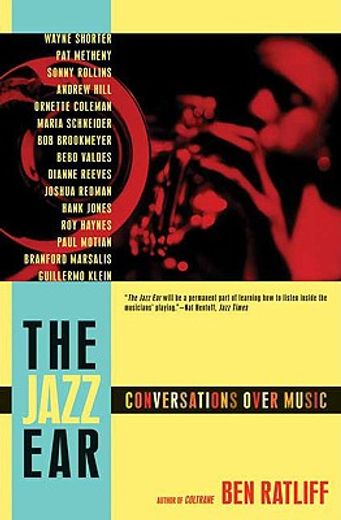 The Jazz Ear: Conversations Over Music (in English)
