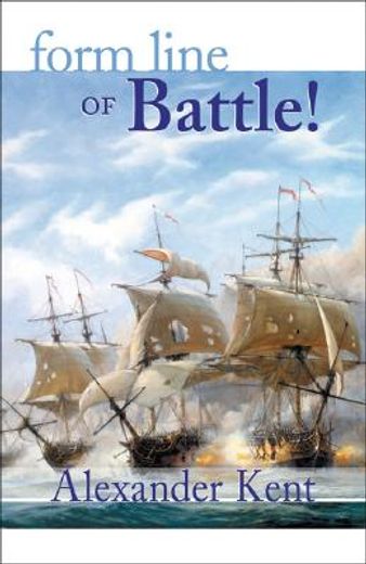 form line of battle!,the richard bolitho novels (in English)