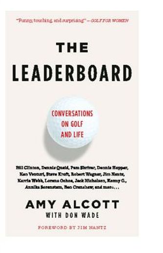 the leaderboard,conversations on golf and life (en Inglés)