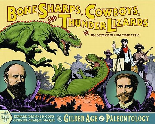 bone sharps, cowboys, and thunder lizards (en Inglés)