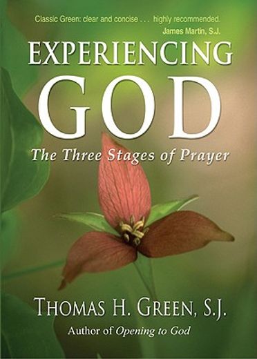 experiencing god,the three stages of prayer