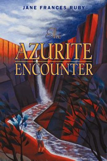 the azurite encounter,just when you thought it was safe …