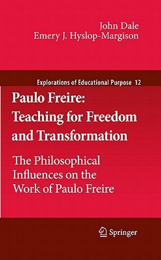 paulo freire: teaching for freedom and transformation (en Inglés)