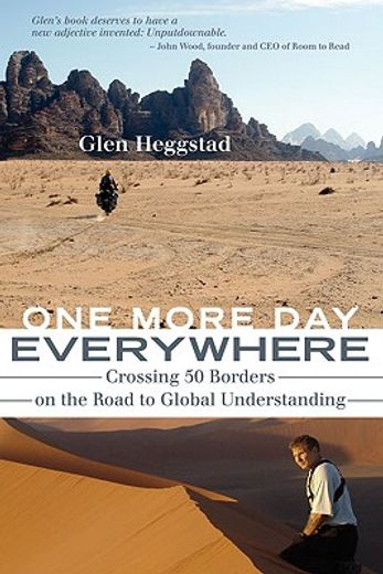 one more day everywhere,crossing 50 borders on the road to global understanding