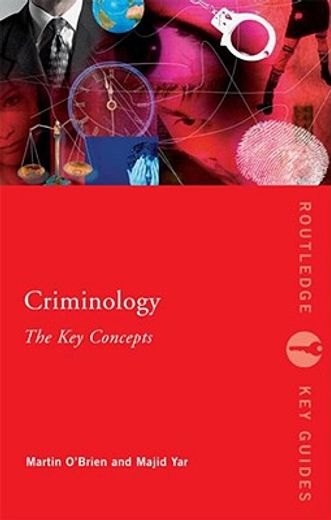 criminology,the key concepts