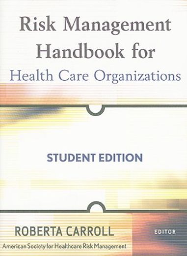 risk management handbook for health care organizations