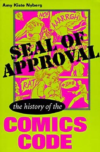 seal of approval,the history of the comics code