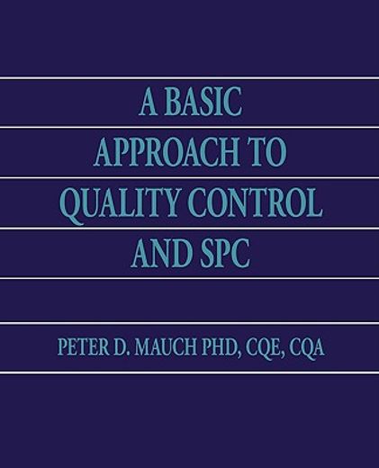 a basic approach to quality control and spc (en Inglés)