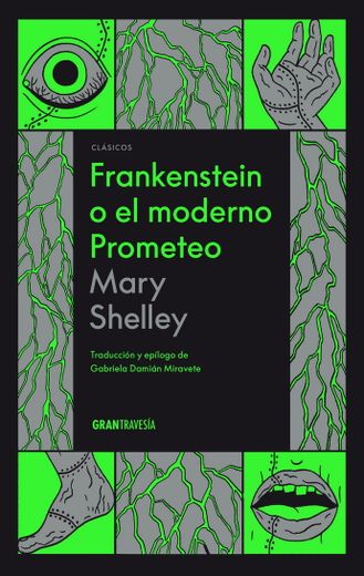 Frankenstein O El Moderno Prometeo (in Spanish)