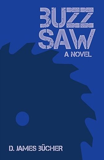 buzz saw,a novel (in English)