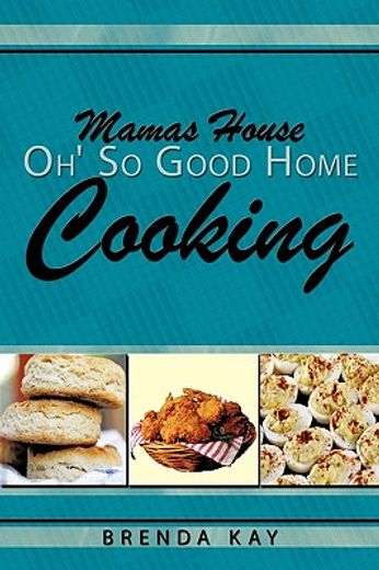 mamas house oh´ so good home cooking