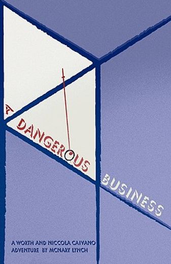 a dangerous business (in English)