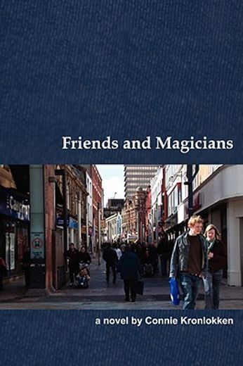 friends and magicians