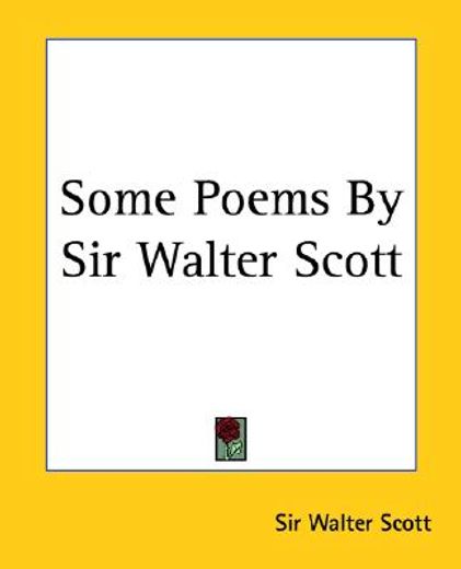 some poems by sir walter scott