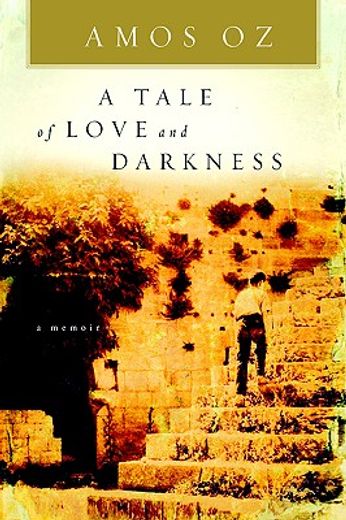 a tale of love and darkness (in English)