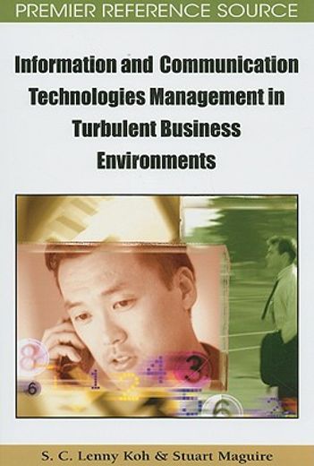 information and communication technologies management in turbulent business environments