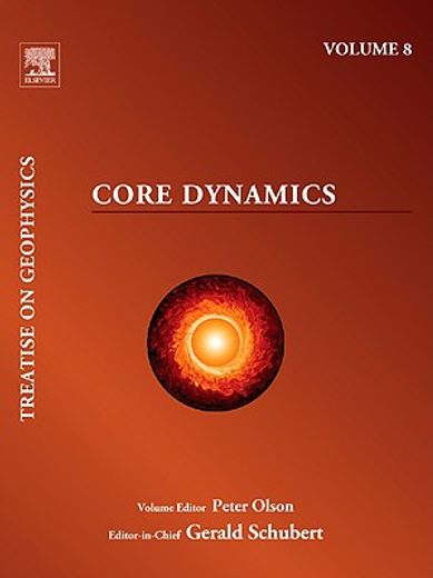 core dynamics,treatise on geophysics